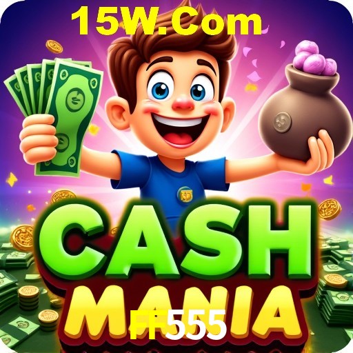 Descubra o Mundo do Cassino Online com FF555